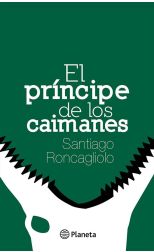 El Príncipe de los Caimanes