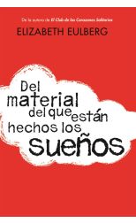 Del Material del que Estan Hechos los Sueños