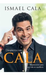 Despierta con Cala. Inspiraciones Para una Vida en Equilibrio