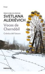 Voces de Chernobil. Crónica del Futuro