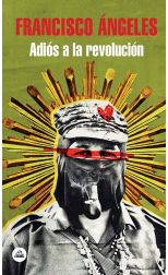 Adiós a la Revolución