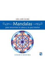 Mandalas. Para Encontar la Calma y la Paz Interior