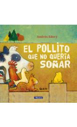 El pollito que no quería soñar
