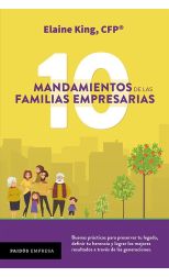LOS 10 MANDAMIENTOS DE LAS FAMILIAS EMPRESARIAS