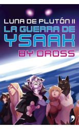 Luna de Plutón 2. la Guerra de Ysaak