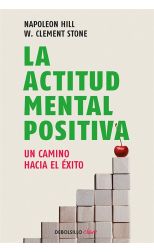 La Actitud Mental Positiva