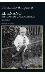 El Enano. Historia de una Enemistad