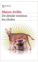 De dónde venimos los cholos