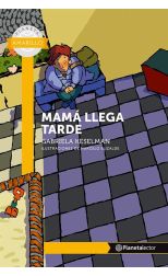 Mamá Llega Tarde - Ilustrado