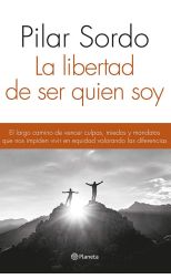 LA LIBERTAD DE SER QUIEN SOY