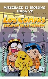 Los Compas Escapan de la Prisión. los Compas. 2