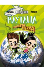 MAYTALIA Y EL PLANETA TIERRA