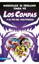 Los Compas y el fin del Multiverso. Los Compas. 10