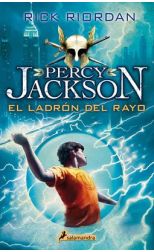 PERCY JACKSON DIOSES DEL OLIMPO 1. LADRON DEL RAYO