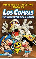 Los Compas y el despertar de la momia. Los Compas. 9
