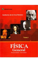Física General. Preuniversitaria-Universitaria. Tomo i