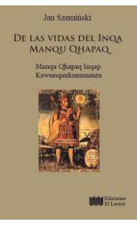 De las Vidas del Inqa Manqu Qhapaq. Manqu Qhapaq Inqap Kawsasqankunamanta