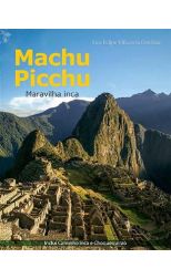 Machu Picchu. Maravilha inca