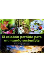 El Eslabón Perdido Para un Mundo Sostenible