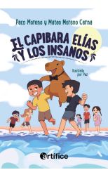 El capibara Elías y Los Insanos