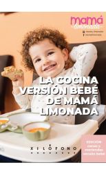 La cocina versión bebé de Mamá Limonada. Edición cenas y meriendas