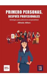 Primero Personas. Después Profesionales