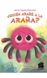 ¿Quién Arañó a la Araña?