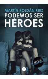 Podemos Ser Héroes