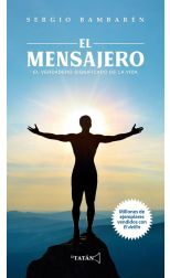 El Mensajero. el Verdadero Significado de la Vida