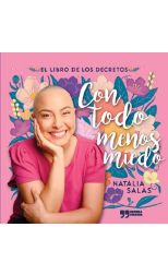 Con todo menos miedo