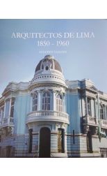 Arquitectos de Lima 1850-1960