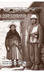 Gregorio Condori Mamani - Asunta Quispe Huamán. Autobiografías