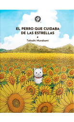 El perro que cuidaba de las estrellas