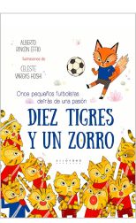 Diez tigres y un zorro