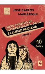 Siete ensayos de interpretación de la realidad peruana Tomo I