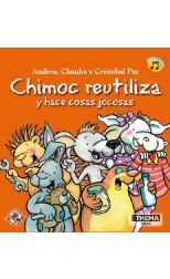 Chimoc reutiliza y hace cosas jocosas