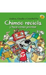 Chimoc recicla y hace cosas jocosas