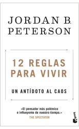 12 Reglas para Vivir. Un Antídoto al Caos