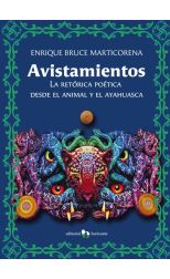 Avistamientos. La retórica poética desde el animal y el ayahuasca