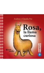 Rosa, la llama curiosa/ Renán, el tucán