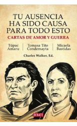 Tu ausencia ha sido causa para todo esto