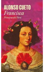 Francisca: Princesa del Perú