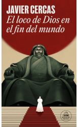 El loco de Dios en el fin del mundo