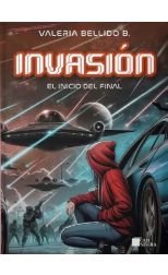 Invasión. El inicio del final