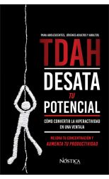 TDAH: Desata tu potencial