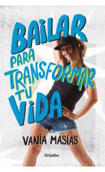 Baile para transformar tu vida