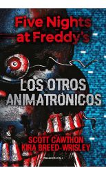 Los otros animatrónicos. Five Nights at Freddy's. 2