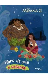 Moana 2. Libro de arte y océanos