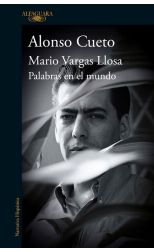 Mario Vargas Llosa: Palabras en el mundo
