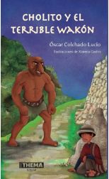 Cholito y el terrible wakón